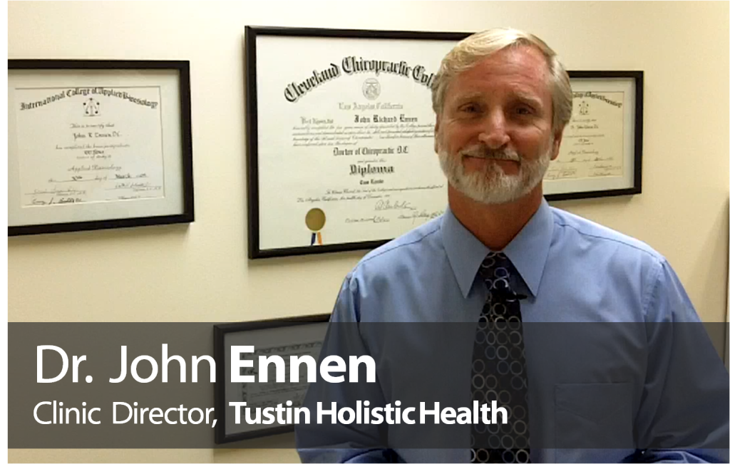 Dr. John Ennen Clinic Director Tustin Holistic Health